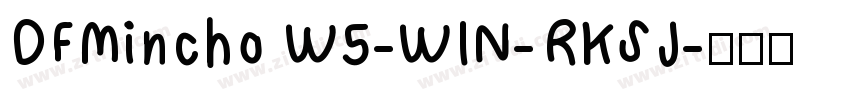 DFMincho W5-WIN-RKSJ字体转换